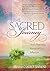 The Sacred Journey: God's R...