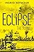 Eclipse The Flame (Ignite t...