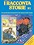 I Racconta Storie N°1