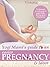 Yogi Mami’s Guide to an Easier Pregnancy and Labor by Victoria  Moore