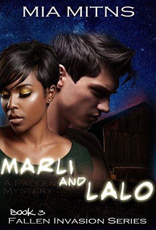 Fallen + Marli & Lalo: A Fallen Mystery (Fallen Invasion Book 1)