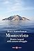 Montecristo: Dentro i segreti della natura selvaggia (Italian Edition)