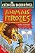 Animais Ferozes (Ciência Horrível, # 14)