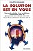 La solution est en vous