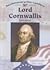 Lord Cornwallis, British General (Revolutionary War Leaders)