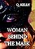 Woman Behind the Mask