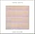 Agnes Martin: Works on Paper