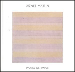 Agnes Martin: Works on Paper