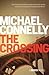 The Crossing (Harry Bosch, #18; Harry Bosch Universe, #28)