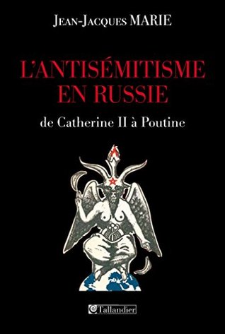 L'antisémitisme en Russie, de Catherine II à Poutine (CONTEMPO.)
