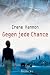 Gegen jede Chance by Irene Hannon