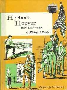 Herbert Hoover, Boy Engineer (Childhood of Famous Americans)