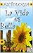 Antología La Vida es Bella (Spanish Edition)