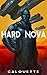 Hard Nova