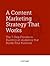 A Content Marketing Strateg...