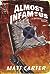 Almost Infamous by Matt  Carter