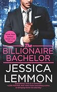 The Billionaire Bachelor (Billionaire Bad Boys, #1)