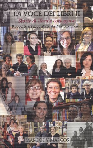 La voce dei libri II. Storie di libraie coraggiose. (Paperback)