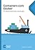Containers com Docker: Do desenvolvimento à produção