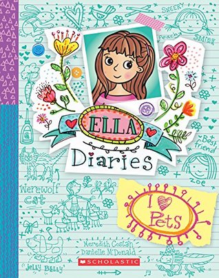 I Heart Pets (Ella Diaries, #3)