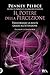 Il potere della percezione: Una nuova forma di conoscenza per trasformare il mondo (Italian Edition)