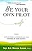 Be Your Own Pilot