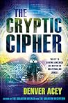 The Cryptic Cipher (Tanner Zane, #3) The Cryptic Cipher (Tanner Zane, #3)
