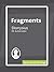 Fragments