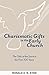 Charismatic Gifts in the Early Church