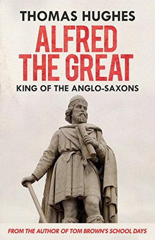 Alfred the Great (Kindle Edition)