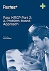 Pass MRCP Part 2:...