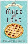 Made with Love by Tricia Goyer