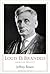 Louis D. Brandeis: American...