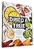 Dried & True: The Magic of ...
