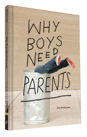 Why Boys Need Parents (Hardcover)