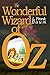 The Wonderful Wizard of Oz : [Illustrated] [More Than 110 Pictures Included] [Free Audio Links]
