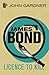 Licence To Kill (James Bond 007 Book 9)