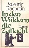 In Den Wäldern Die Zuflucht: Roman In Den Wäldern Die Zuflucht: Roman