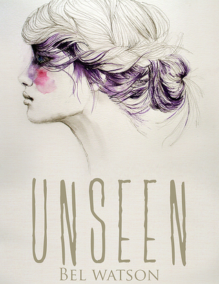 Unseen (Unseen, #1)