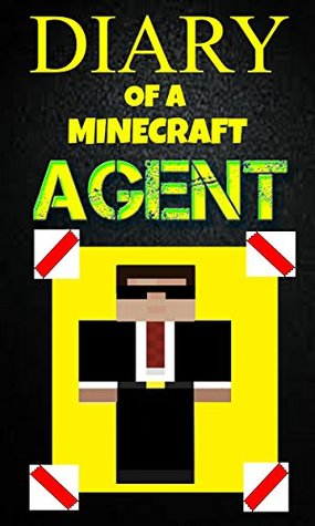 Minecraft: Diary of a Minecraft Agent Book 1: The Cosmic Cube Saga - The Mystery Land (An Unofficial Minecraft Book) (Agent Jack)