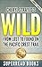 Wild: Summary & Analysis