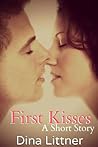First Kisses First Kisses