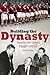 Building the Dynasty: Manchester United 1946-1958