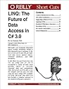 LINQ: The Future of Data Access in C# 3.0: The Future of Data Access in C# 3.0