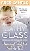 Mummy Told Me Not to Tell by Cathy Glass