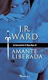 Amante liberada by J.R. Ward