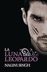 La luna del leopardo by Nalini Singh
