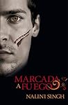 Marcada a fuego by Nalini Singh