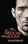 La noche del jaguar by Nalini Singh