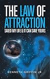 The Law of Attraction Saved My Life & It Can Save Yours